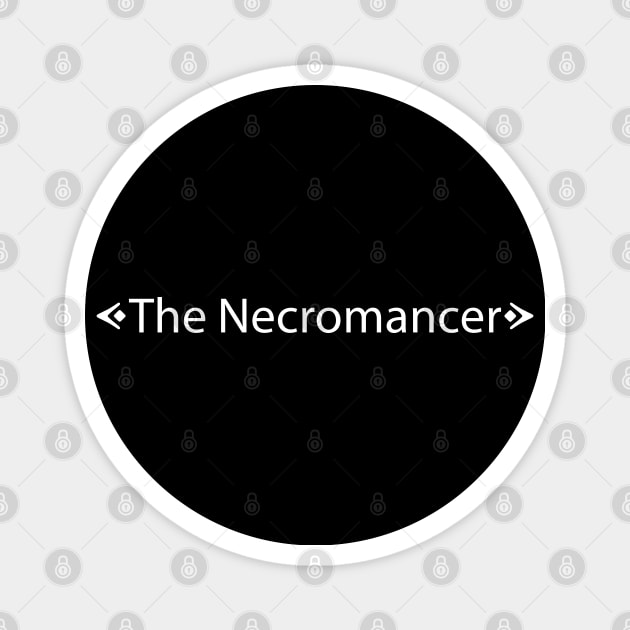 The Necromancer (White) Magnet by Rikudou